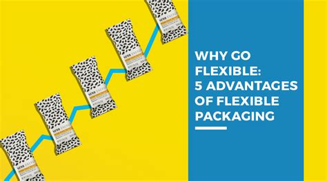 flexible packaging|The Ultimate Flexible Packaging Guide: Benefits of Flexible .